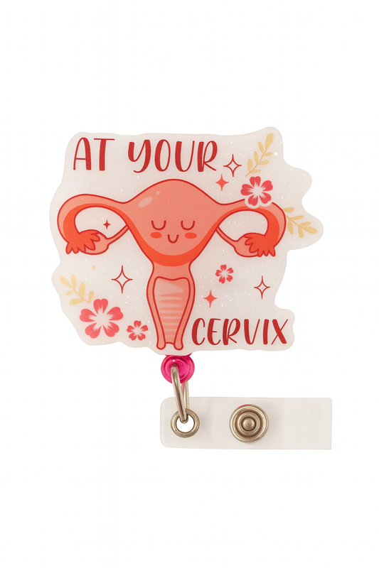 At Your Cervix” Glitter Badge Reel